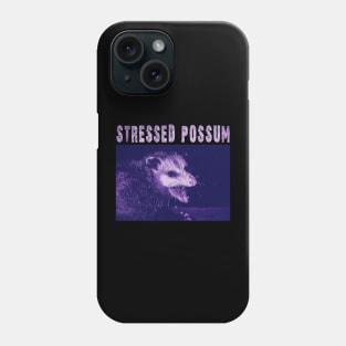 Stressed Possum meme Phone Case