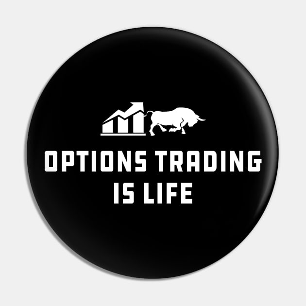 Option Trader - Options trading is life Pin by KC Happy Shop