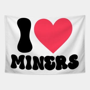 I love miners groovy font Tapestry