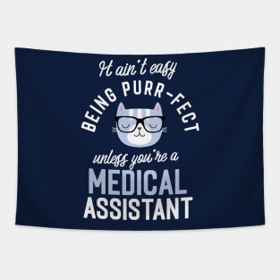 Medical Assistant Cat Lover Gifts - It ain't easy being Purr Fect Tapestry