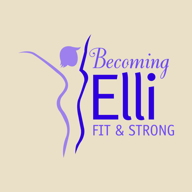 Becoming Elli - Fit. Strong. Women over 50. by BecomingElli