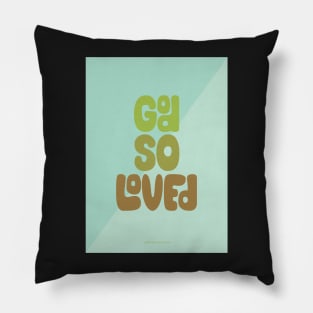 God So Loved Pillow