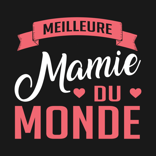 Meilleure Mamie Du Monde by nektarinchen