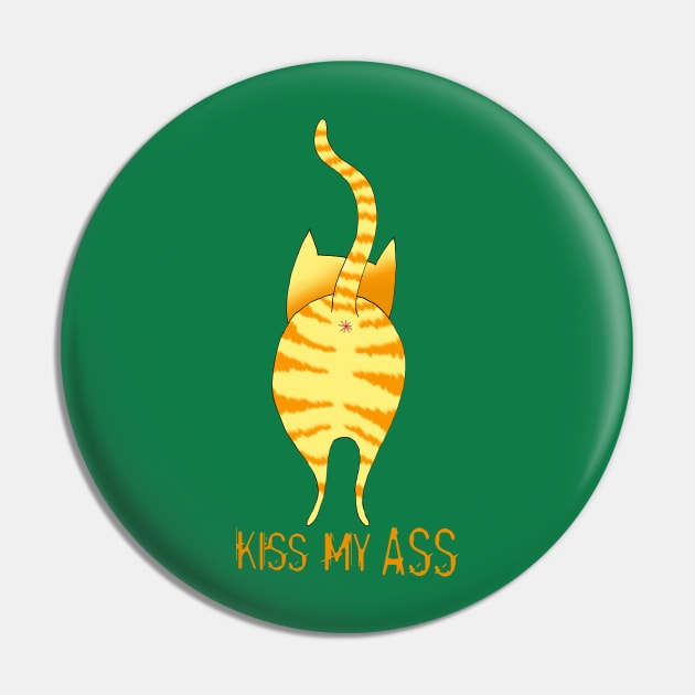 Kiss My Ass Pin by Scratch