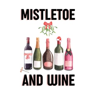 Mistletoe and wine - Alternative Christmas design T-Shirt