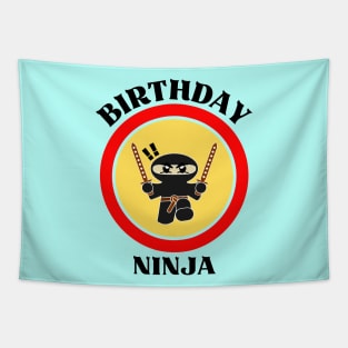 Birthday Ninja - Cute Ninja Baby And Kids Birthday Tapestry