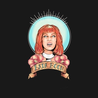 St. Leeloo of the Big Bada Boom! T-Shirt