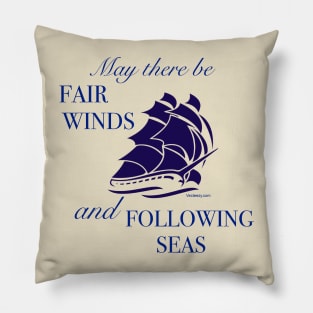 Fair Winds and Following Seas Pillow