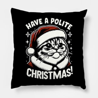 Cat Meme Ugly Christmas Women Men Kids Funny Cat Christmas Pillow