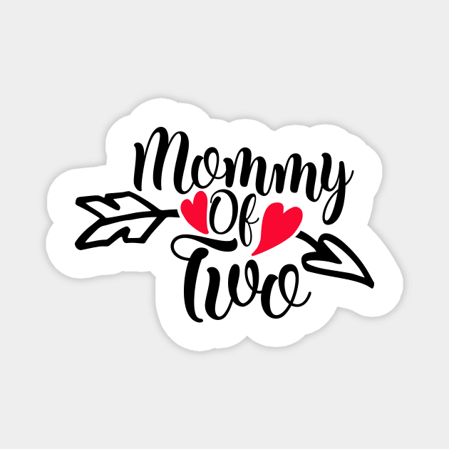 Mommy of two Magnet by Coral Graphics