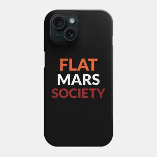 Flat Mars Society Phone Case