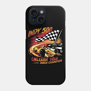 Indy 500 - inleash your inner champion Phone Case