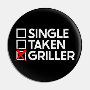 Single Taken Griller Pin