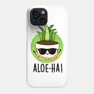 Aloe-ha Cute Hawaiian Plant Pun Phone Case