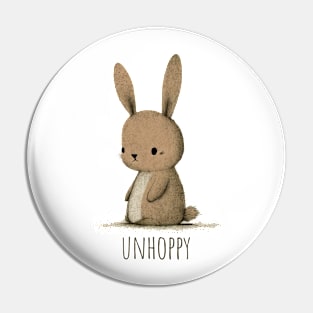 Adorable Little Bunny is Unhoppy Pin