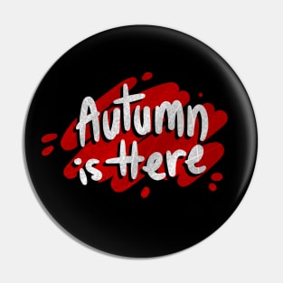 Autumn is here Pin