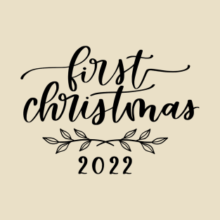 First Christmas 2022 T-Shirt