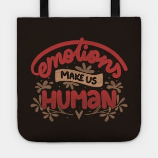 Emotions Make us Human by Tobe Fonseca Tote