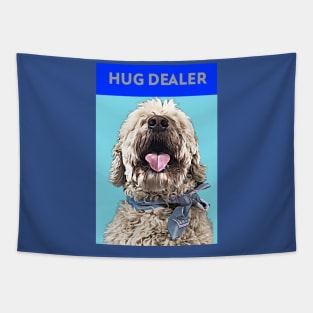 Hug Dealer (Doodle dog) Tapestry