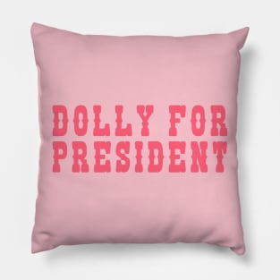 Dolly For President Pillow