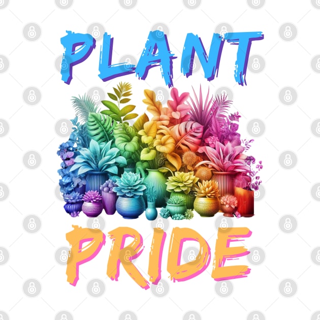 Plant Pride! by GeekGirlsBazaar