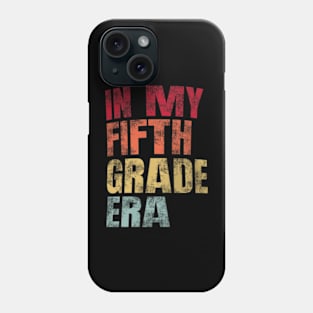 In My Fifth Grade Era Vintage Back To School Teacher Phone Case