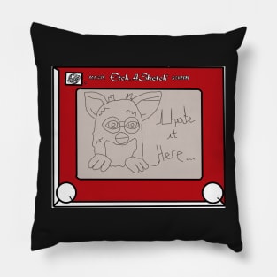 I HATE IT HERE, furbee etch a sketch Pillow