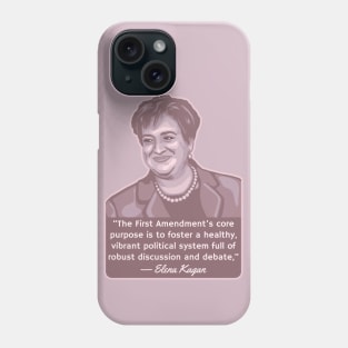 Elena Kagan Portrait and Quote Phone Case