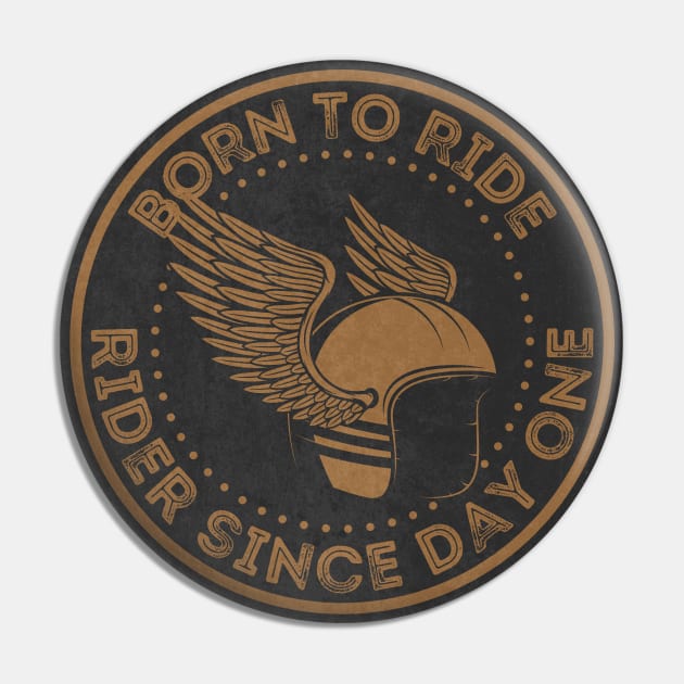 Born To Ride.Gift For Bikers Pin by FullOnNostalgia