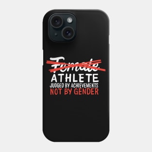 Female Athlete Sportswoman Empowerment Phone Case