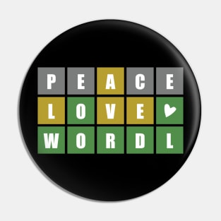 Peace, Love, Wordle .. Wordle lovers Pin