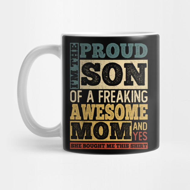 Proud Mom of Freaking Awesome Son Mug Personalized – Personalized