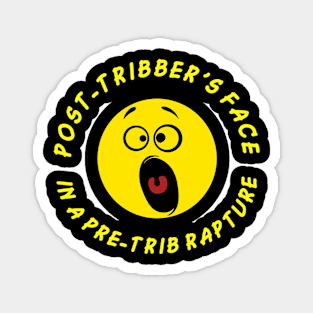 Post-Trib face in Pre-Trib Rapture Magnet