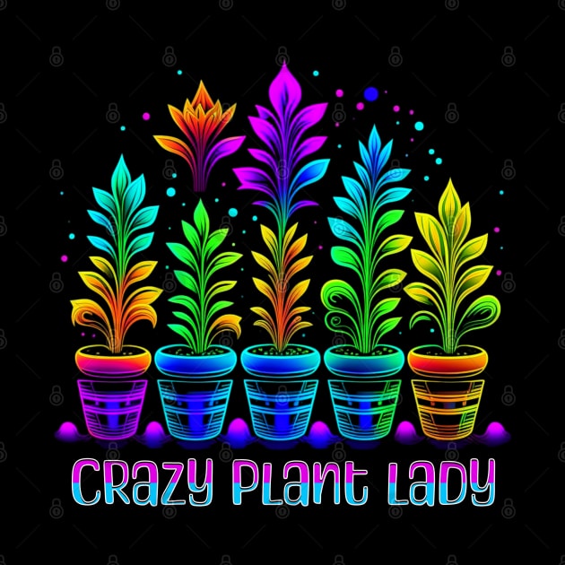 Crazy Plant Lady by TempoTees