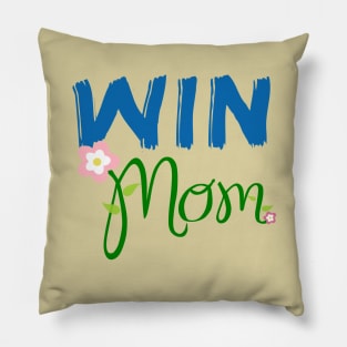 Win Mom Pillow