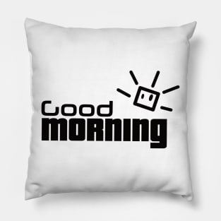 good morning Pillow