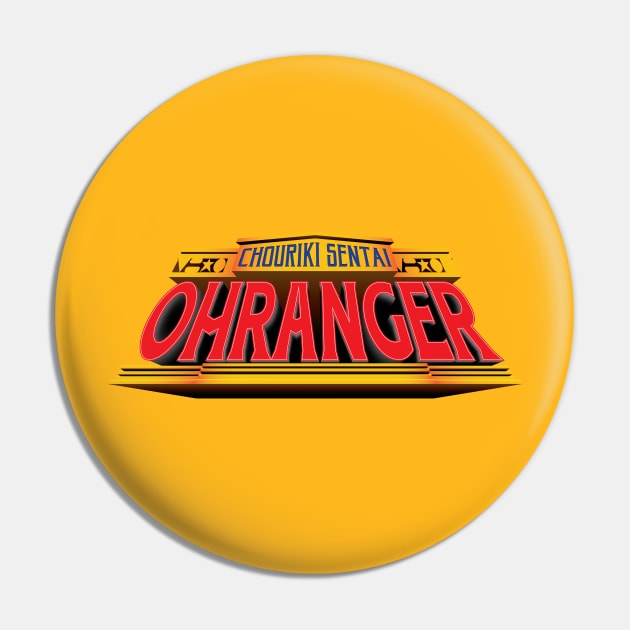 Chouriki Sentai Ohranger Pin by Rodimus13