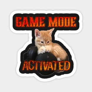 Gamer Kitten Game Mode Activated Magnet