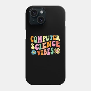 Computer Science Vibes - IT Computer Science Teacher Student Phone Case