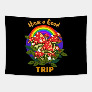 Have a Good Trip / Magic Mushrooms / Magic Roots / Psychedelic Tapestry