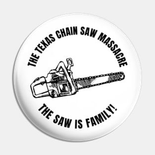 The Texas Chain Saw Massacre Pin