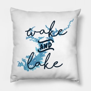 Wake & Lake at Lake Lanier Pillow