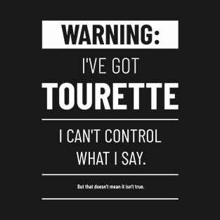 Tourette warning T-shirt T-Shirt