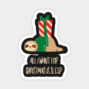 all i want for christmas is sleep Magnet