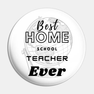 Best home school teacher ever t shirt design Pin