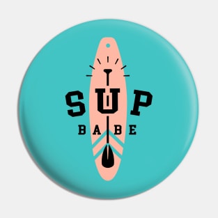 SUP Babe Pin