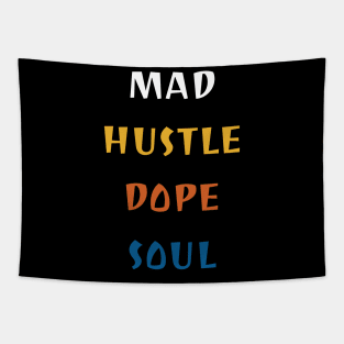 Mad Hustle Dope Soul Cool Father's Day Gift Daddy Tapestry