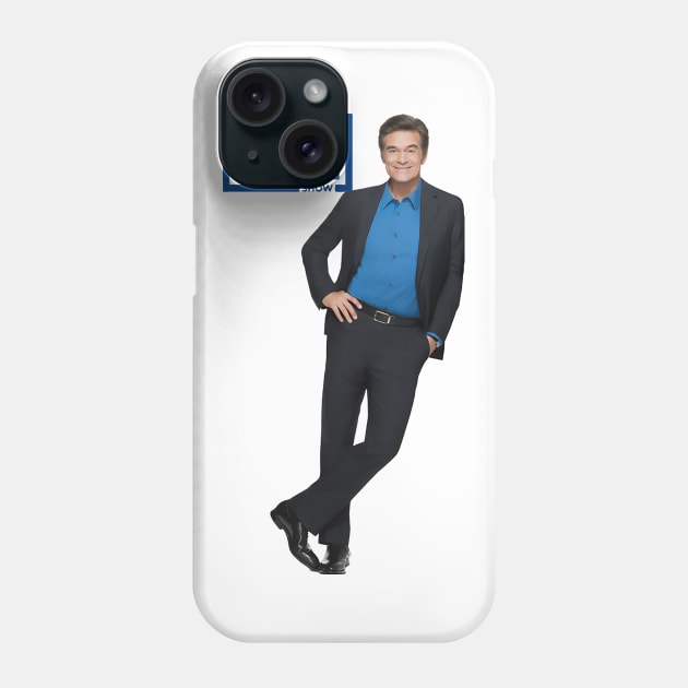 The Dr Oz Show Phone Case by diiiana