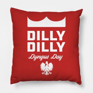 Dilly Dilly Dyngus Day Pillow