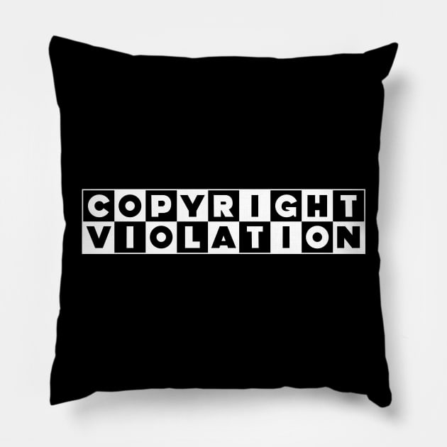 Copyright Violation Pillow by abtchlr